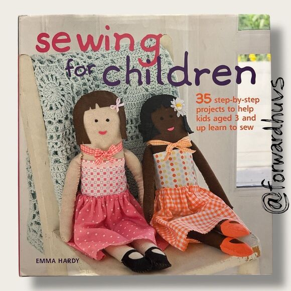 Sewing for Children: 35 step-by-step Projects to Help Kids aged 3 and up Learn t - Picture 4 of 11
